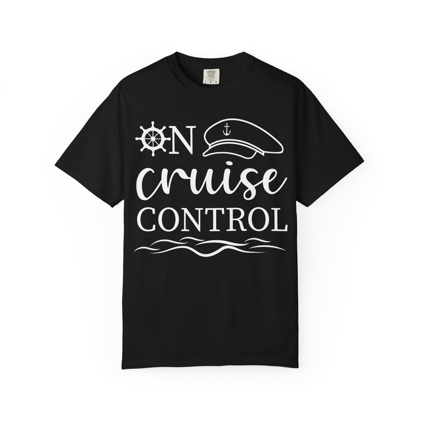 On Cruise Control Shirt - Nautical Captain Hat and Ship Wheel Design Comfort - Best Cruise Shirts