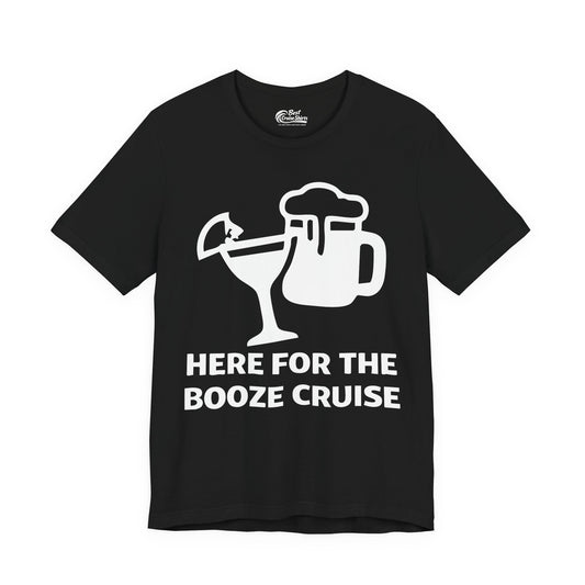 Here For The Booze Cruise Funny Drinking Team Party Shirt Premium Tee - Best Cruise Shirts