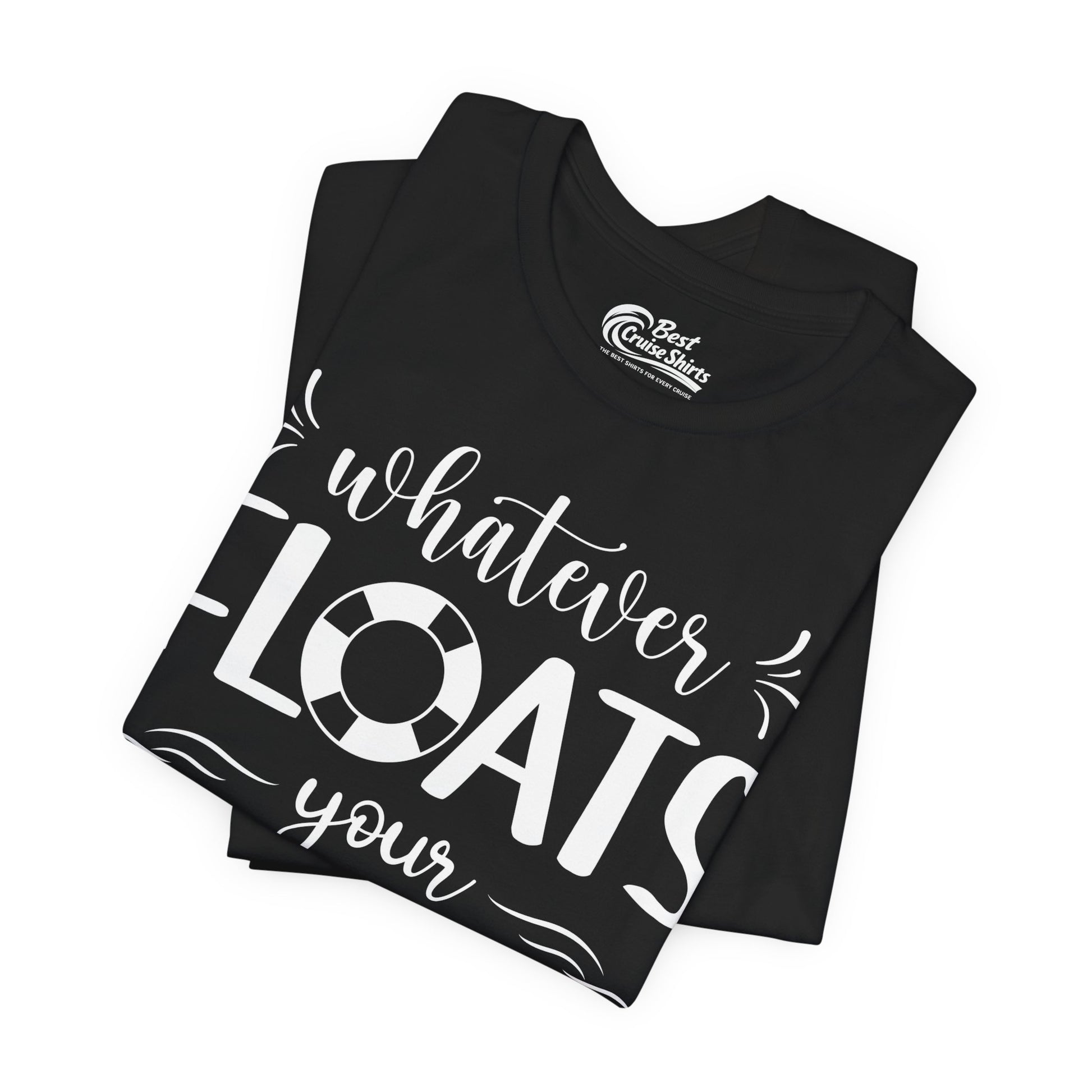 Whatever Floats Your Boat Nautical Humor Shirt With Whimsical Typography Premium Tee - View 3 - Best Cruise Shirts