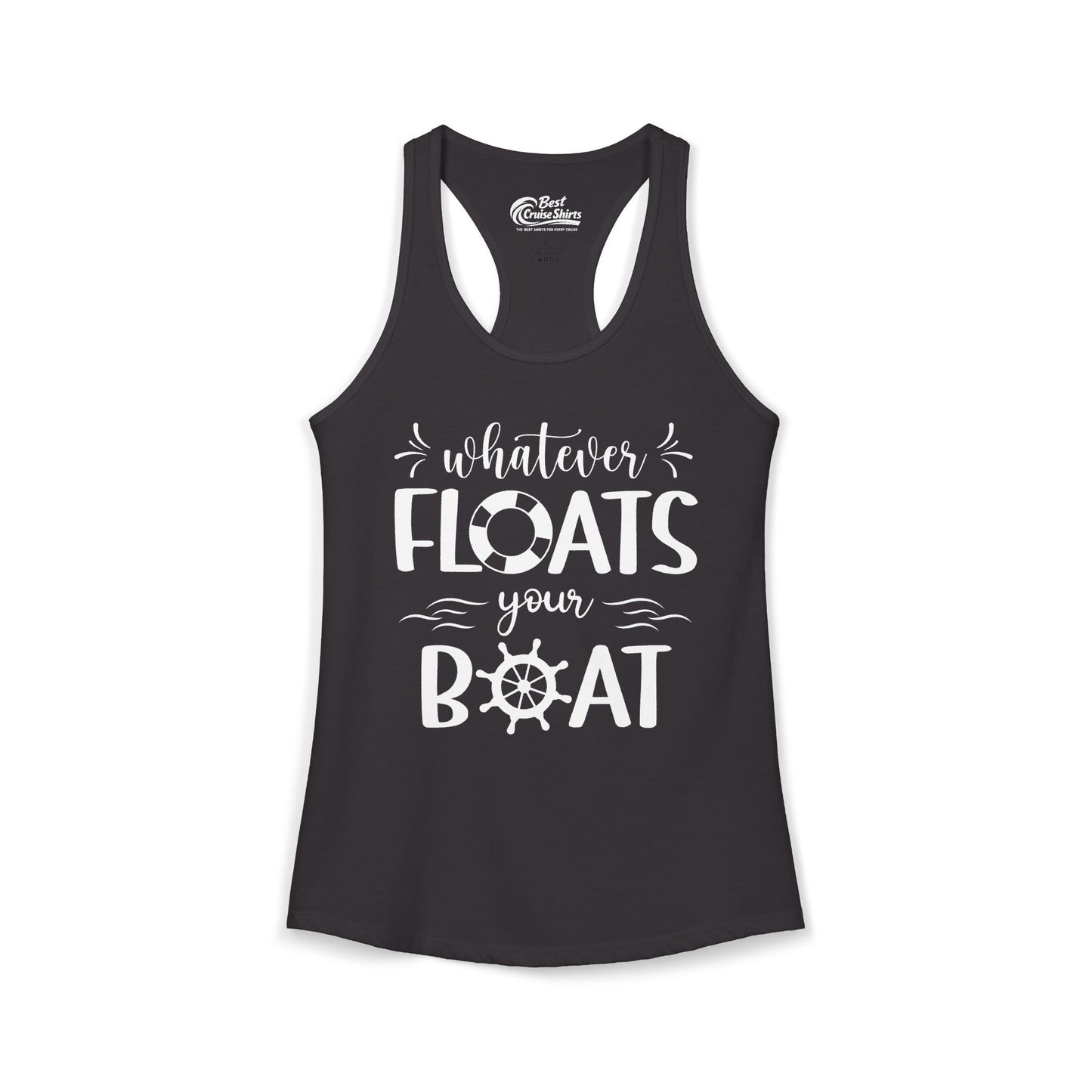 Whatever Floats Your Boat Nautical Humor Shirt With Whimsical Typography Ladies Tank - Best Cruise Shirts
