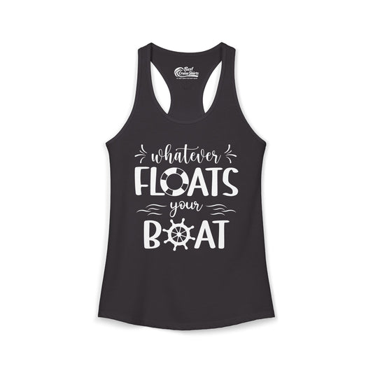 Whatever Floats Your Boat Nautical Humor Shirt With Whimsical Typography Ladies Tank - Best Cruise Shirts
