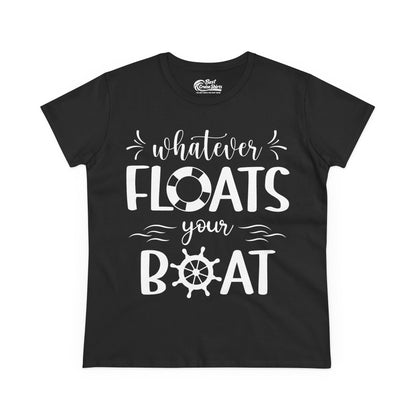 Whatever Floats Your Boat Nautical Humor Shirt With Whimsical Typography Ladies Tee - Best Cruise Shirts