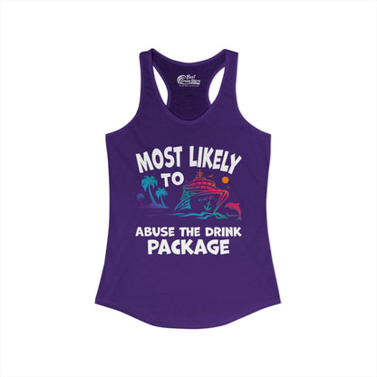 Most Likely To Abuse The Drink Package Funny Cruise Shirt Ladies Tank - View 31 - Best Cruise Shirts