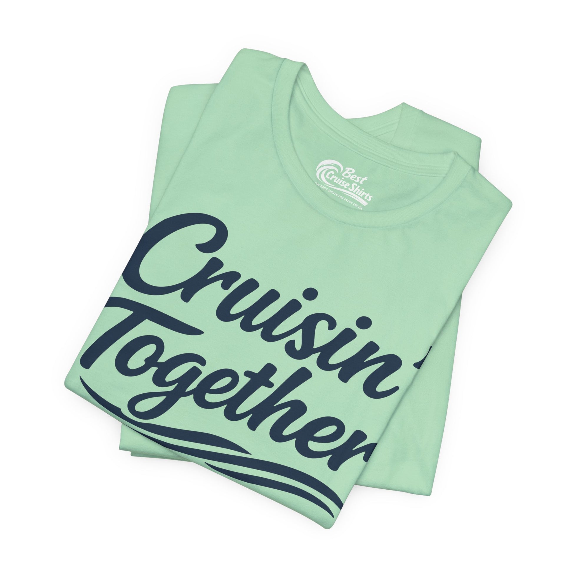 Cruisin Together Group Unity Shirt with Bold Script and Wave Design Premium Tee - View 12 - Best Cruise Shirts