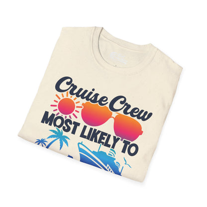 Cruise Crew Most Likely To Get Shipfaced Funny Party Shirt — T-Shirt