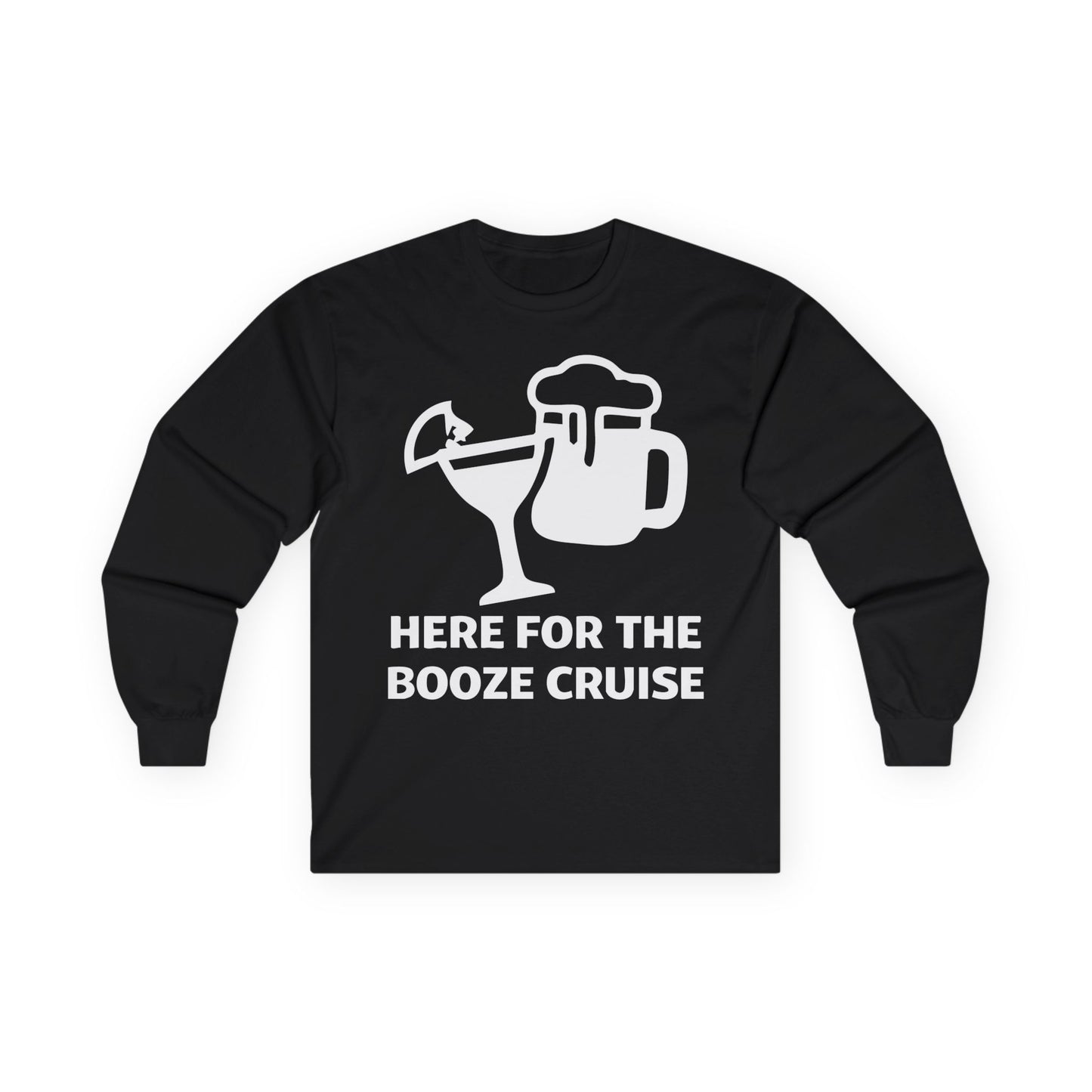Here For The Booze Cruise Funny Drinking Team Party Shirt Long Sleeve - Best Cruise Shirts