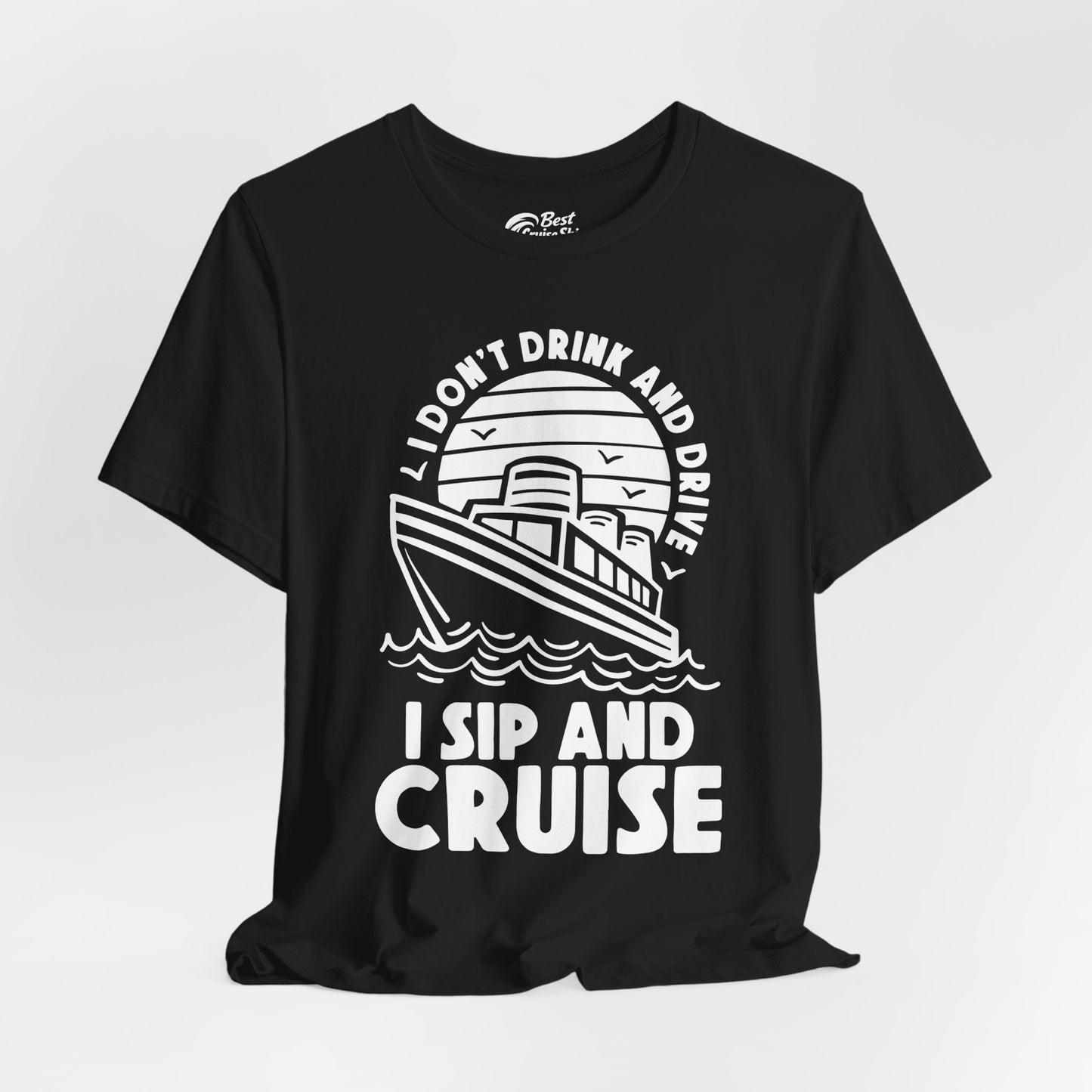 I Sip and Cruise Funny Cruise Drinking Shirt with Ship Illustration Premium Tee - View 4 - Best Cruise Shirts