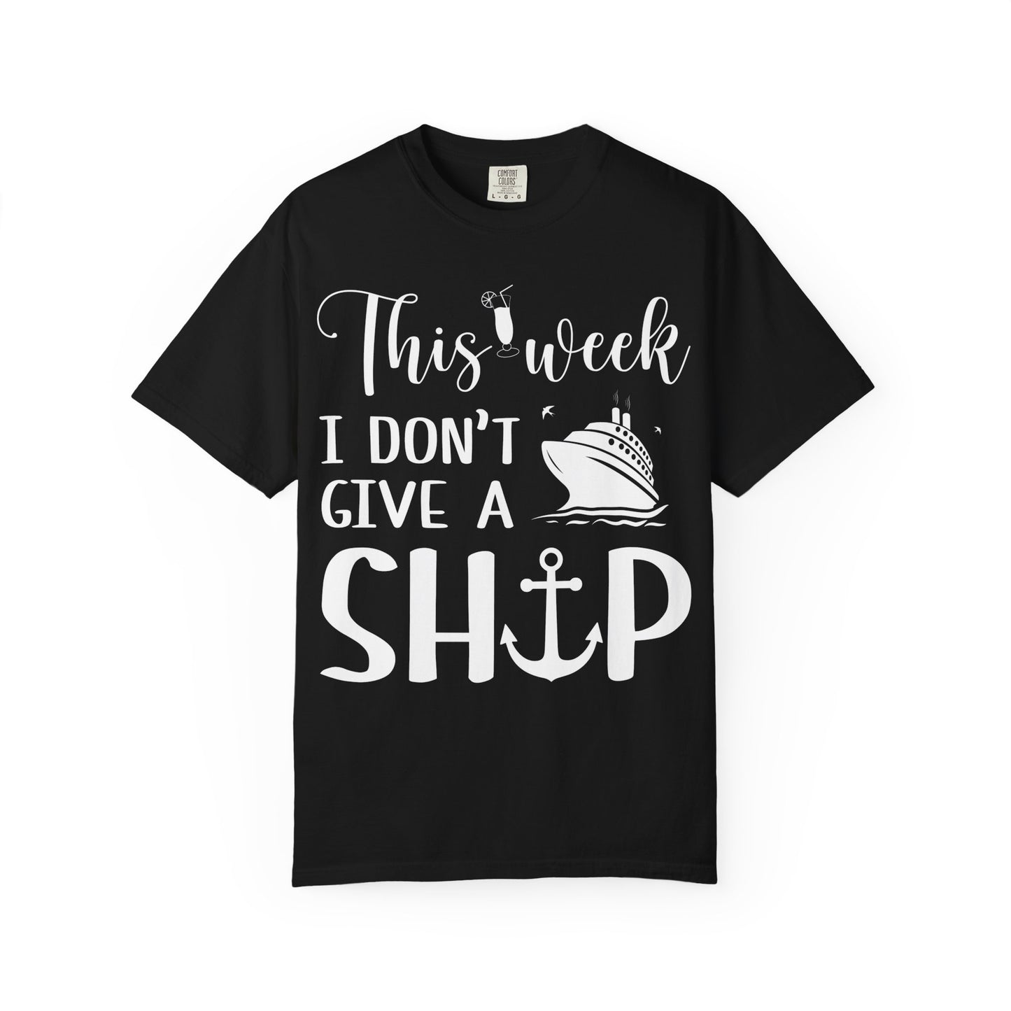 This Week I Don’t Give a Ship Funny Cruise Shirt With Nautical Icons Comfort - Best Cruise Shirts