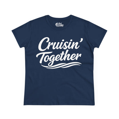 Cruisin Together Group Unity Shirt with Bold Script and Wave Design Ladies Tee - Best Cruise Shirts