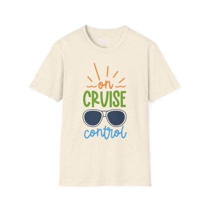 On Cruise Control Shirt - Bold Sunglasses Vacation Relaxation Design — T-Shirt