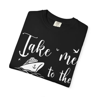 Take Me to the Ocean Nautical Cruise Ship Anchor Wheel Shirt Comfort - View 3 - Best Cruise Shirts