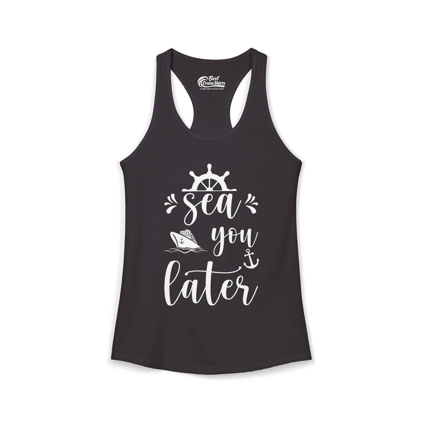 Sea You Later Nautical Cruise Shirt - Cruise Ship Anchor Pun Apparel Ladies Tank - Best Cruise Shirts