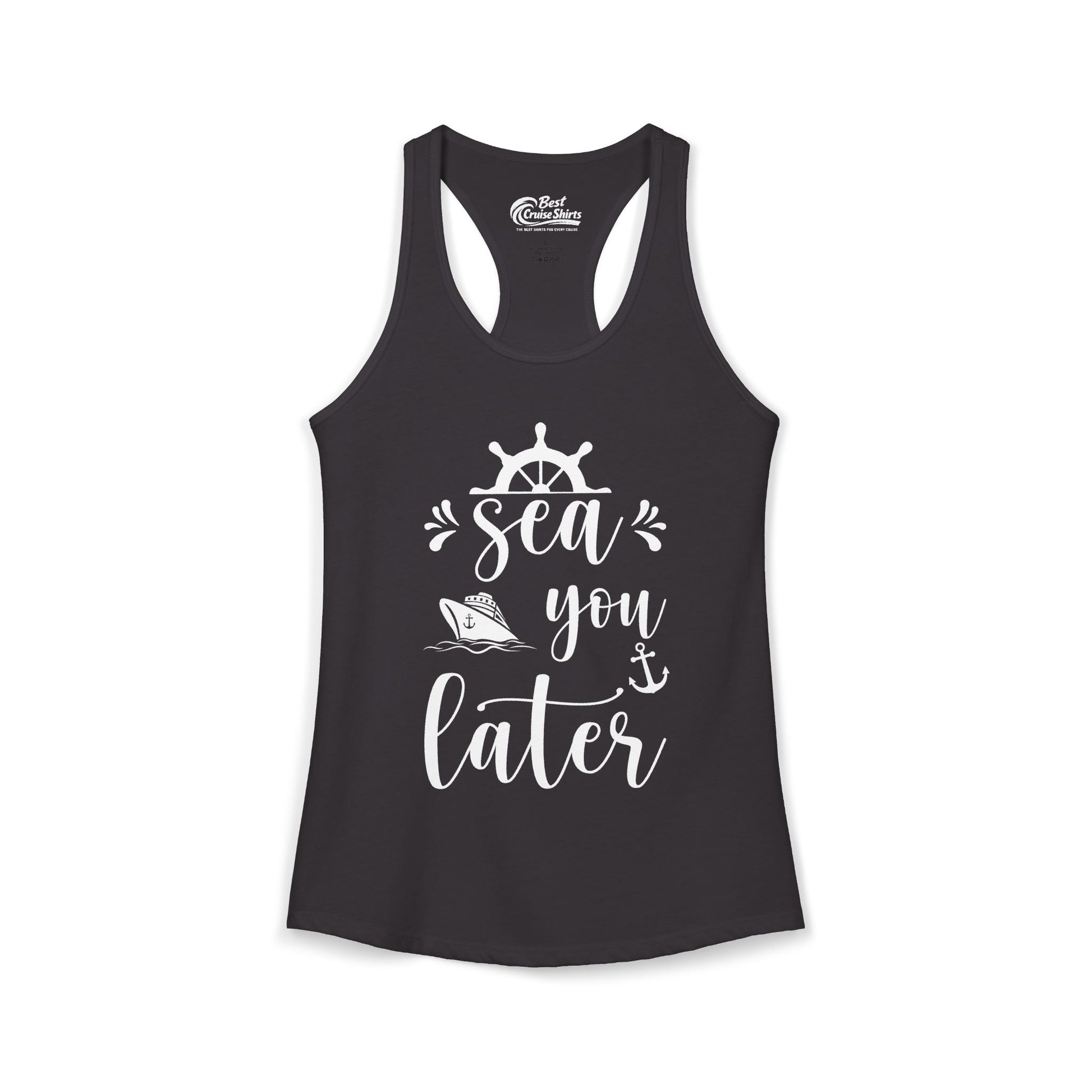Sea You Later Nautical Cruise Shirt - Cruise Ship Anchor Pun Apparel Ladies Tank - Best Cruise Shirts