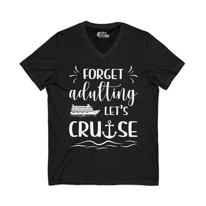 Forget Adulting Lets Cruise Nautical Funny Cruise Ship Shirt Design V-Neck - Best Cruise Shirts