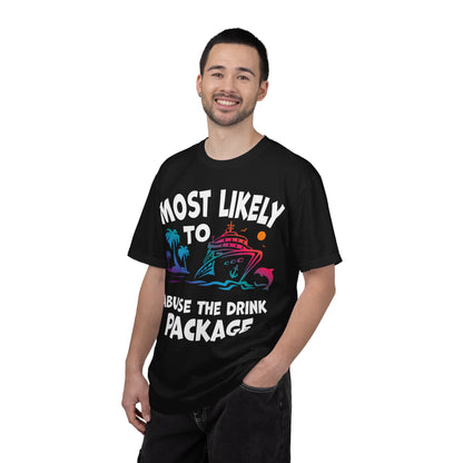 Most Likely To Abuse The Drink Package Funny Cruise Shirt Comfort - View 4 - Best Cruise Shirts