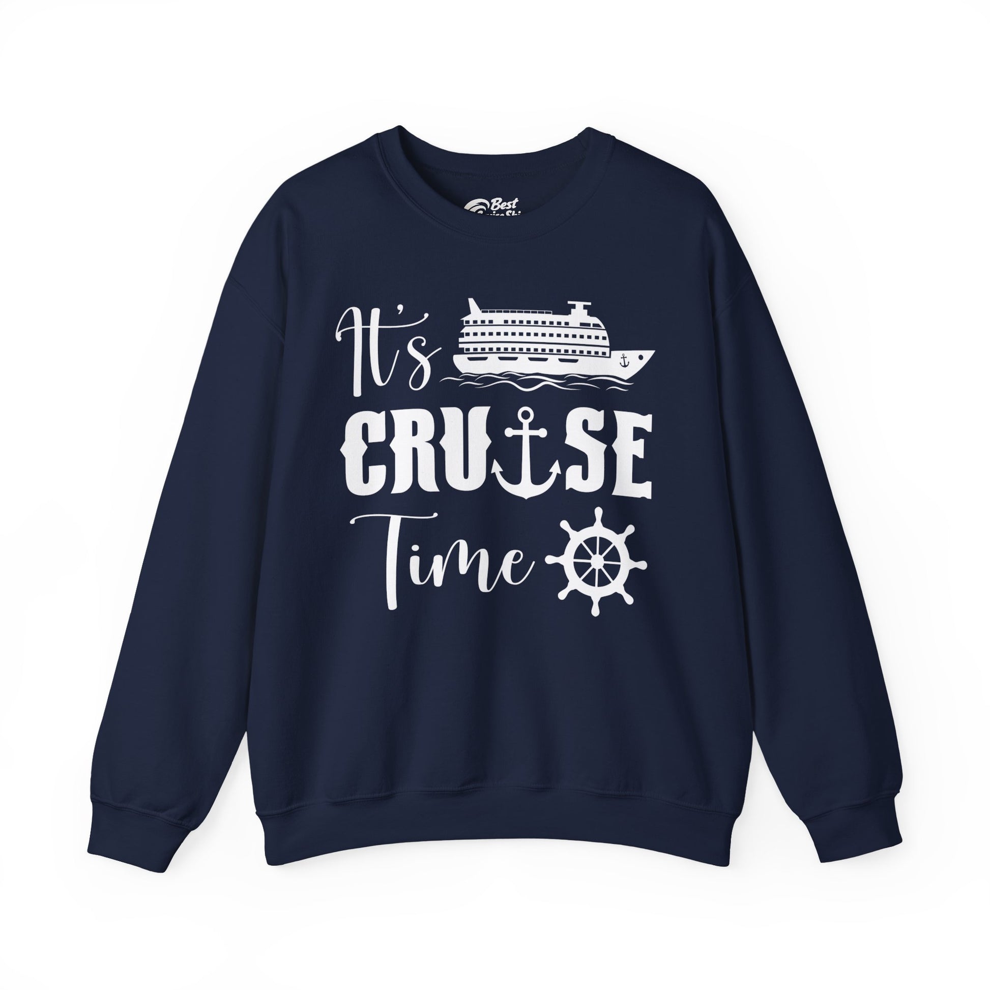 It’s Cruise Time Shirt - Nautical Ship Anchor Wheel Bold Graphic Sweatshirt - Best Cruise Shirts