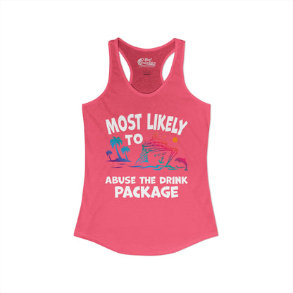 Most Likely To Abuse The Drink Package Funny Tropical Cruise Shirt Ladies Tank - View 34 - Best Cruise Shirts