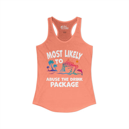 Most Likely To Abuse The Drink Package Funny Cruise Shirt Ladies Tank - View 16 - Best Cruise Shirts