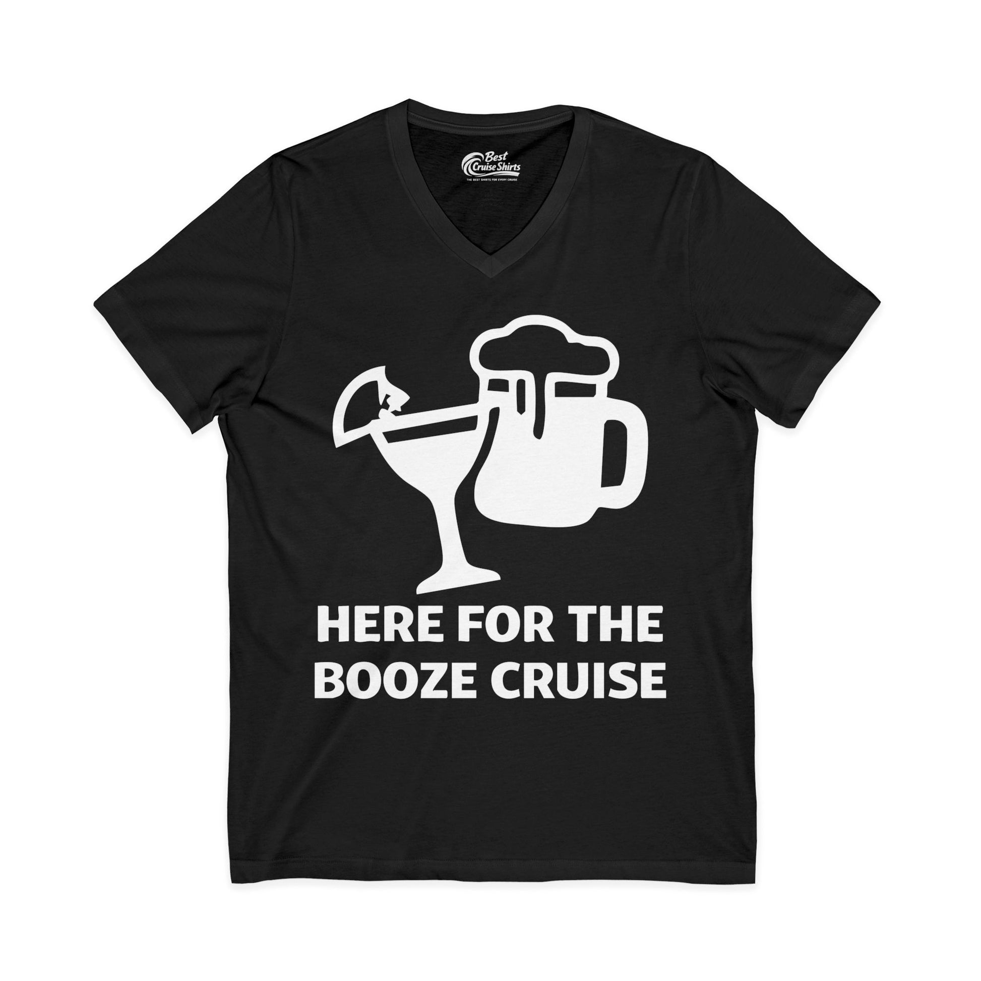Here For The Booze Cruise Funny Drinking Team Party Shirt V-Neck - Best Cruise Shirts