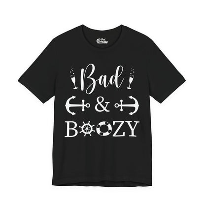 Bad and Boozy Nautical Cruise Shirt with Anchors and Ship Wheel Premium Tee - Best Cruise Shirts