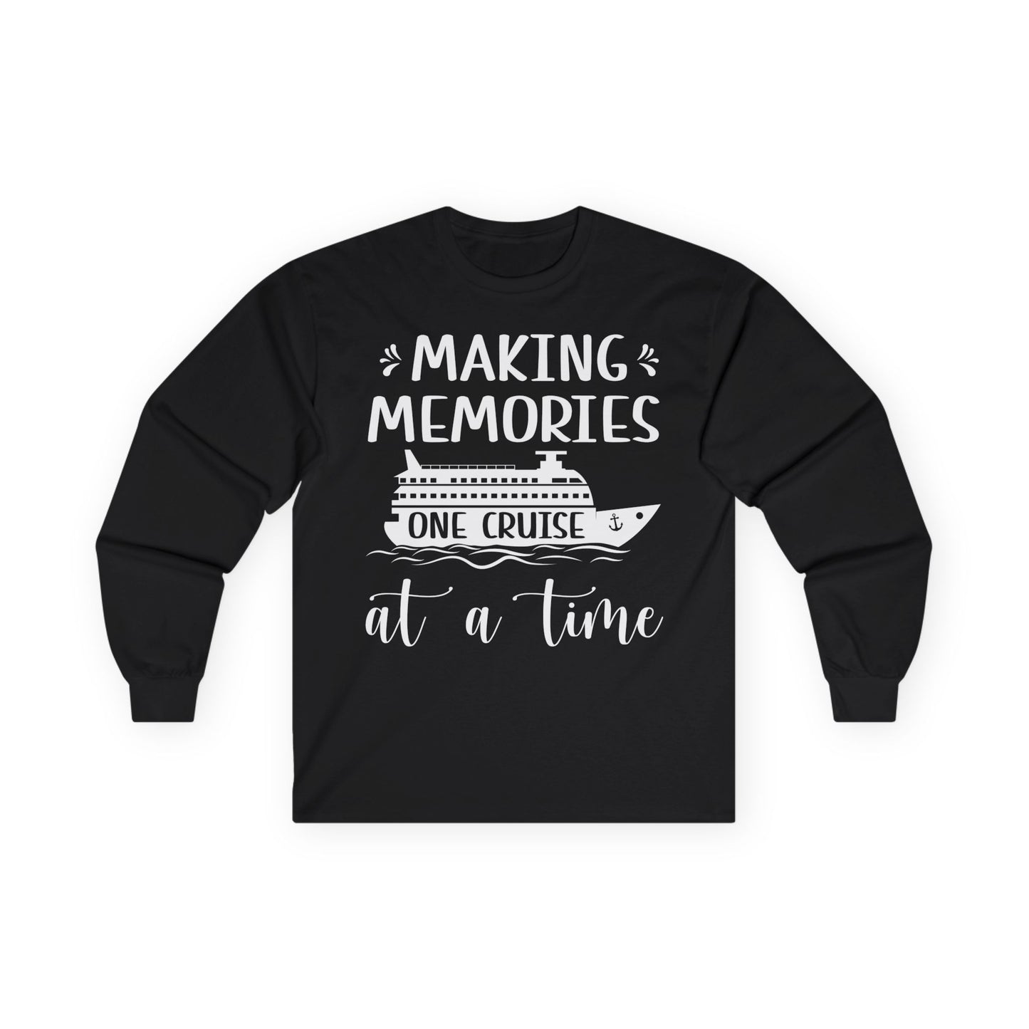 Making Memories One Cruise at a Time Nautical Family Cruise Shirt Long Sleeve - Best Cruise Shirts