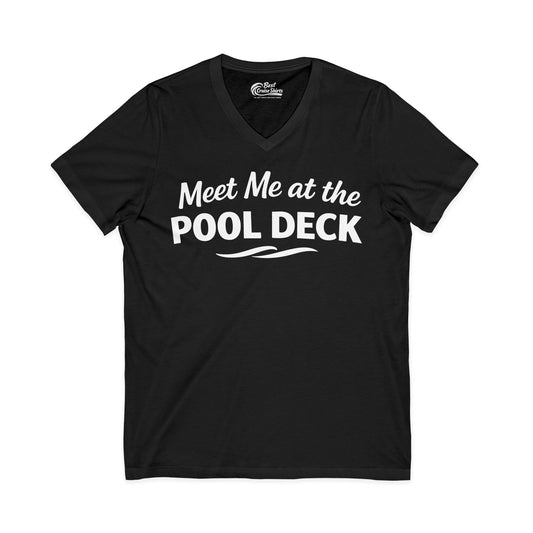 Meet Me At The Pool Deck Bold Fun Poolside Water Wave Shirt V-Neck - Best Cruise Shirts