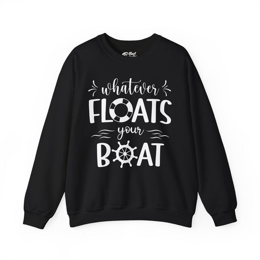 Whatever Floats Your Boat Nautical Humor Shirt With Whimsical Typography Sweatshirt - Best Cruise Shirts