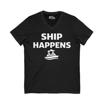 Ship Happens Shirt - Funny Cruise Ship Pun Tee With Simple Ship Graphic V-Neck - Best Cruise Shirts