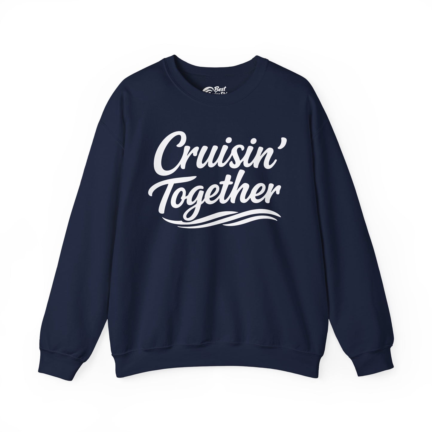Cruisin Together Group Unity Shirt with Bold Script and Wave Design Sweatshirt - Best Cruise Shirts