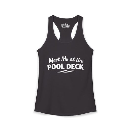 Meet Me At The Pool Deck Bold Fun Poolside Water Wave Shirt Ladies Tank - Best Cruise Shirts