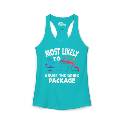 Most Likely To Abuse The Drink Package Funny Tropical Cruise Shirt Ladies Tank - View 5 - Best Cruise Shirts