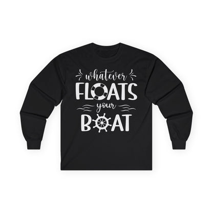 Whatever Floats Your Boat Nautical Humor Shirt With Whimsical Typography Long Sleeve - Best Cruise Shirts