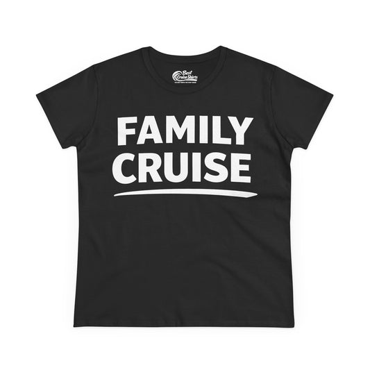 Family Cruise Celebration Bold Lettering Group Trip Shirt Ladies Tee - Best Cruise Shirts