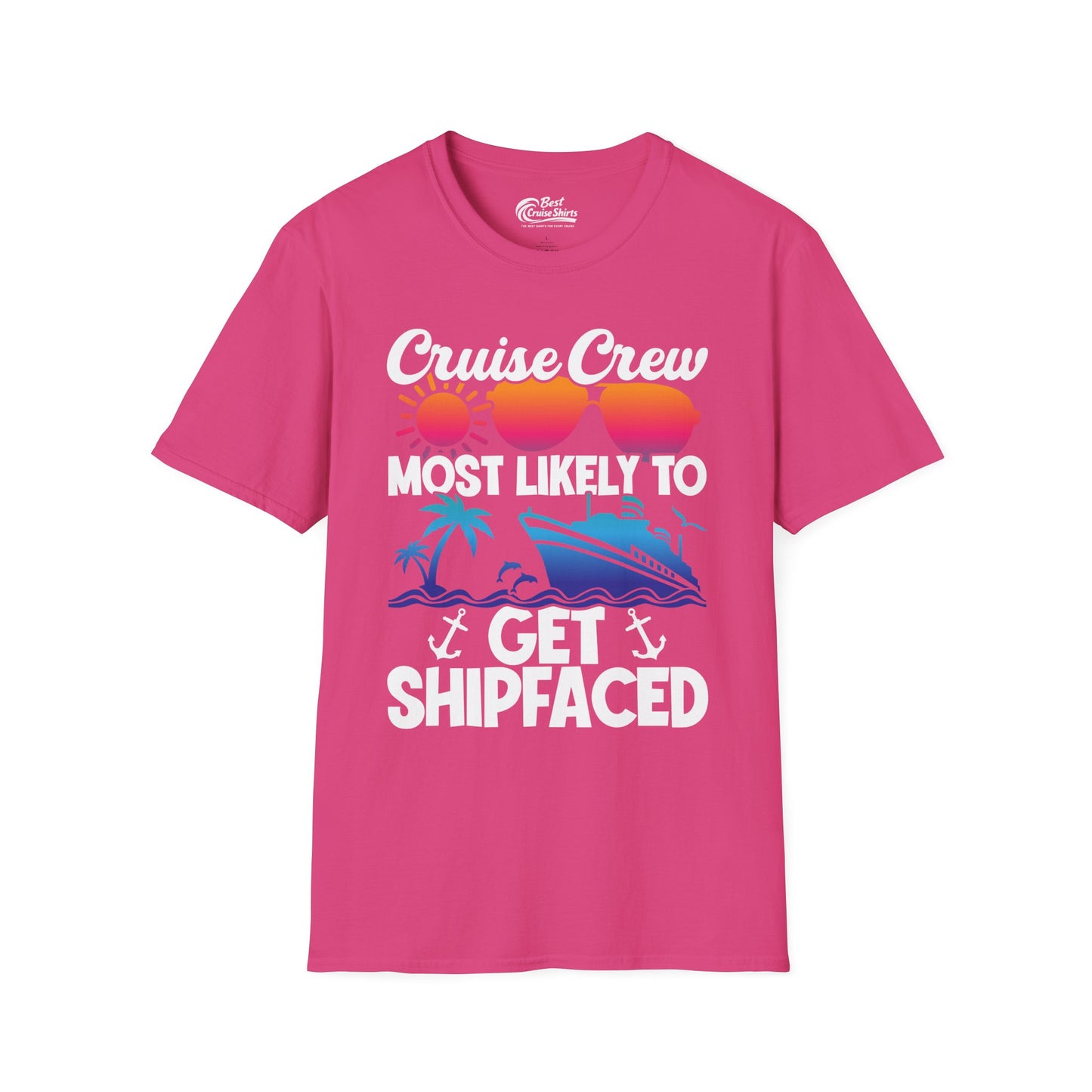 Cruise Crew Most Likely To Get Shipfaced Funny Party Shirt — T-Shirt
