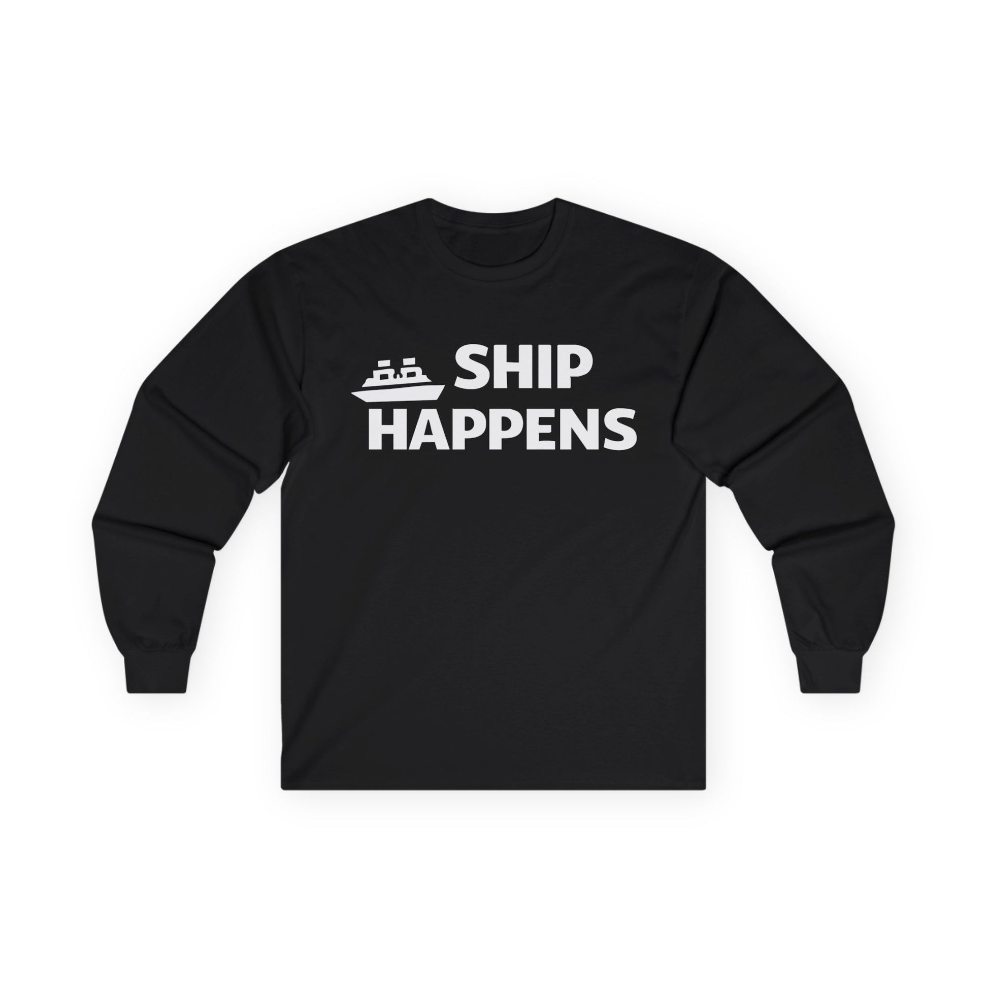 Ship Happens Funny Cruise Shirt With Bold Graphic Ship Pun Design Long Sleeve - Best Cruise Shirts
