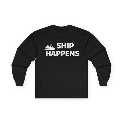 Ship Happens Funny Cruise Shirt With Bold Graphic Ship Pun Design Long Sleeve - Best Cruise Shirts