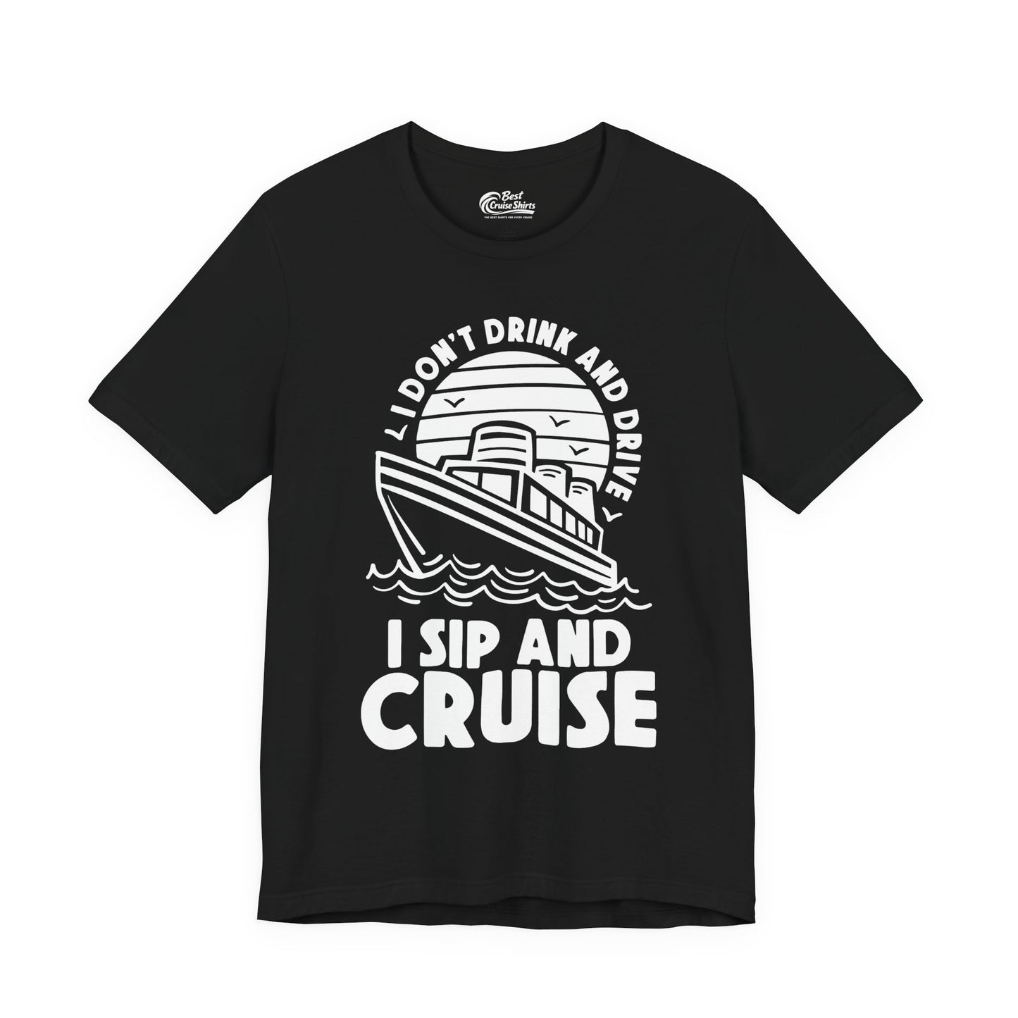 I Sip and Cruise Funny Cruise Drinking Shirt with Ship Illustration Premium Tee - Best Cruise Shirts