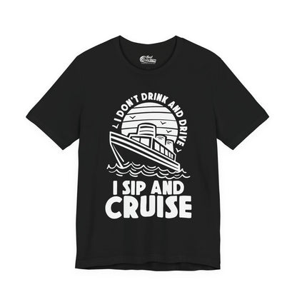 I Sip and Cruise Funny Cruise Drinking Shirt with Ship Illustration Premium Tee - Best Cruise Shirts