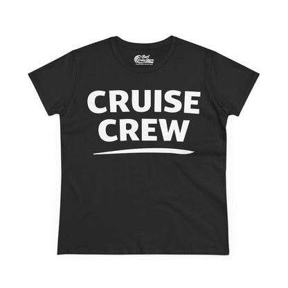 Cruise Crew Shirt - Bold Matching Group Cruise Vacation Apparel Ladies Tee - Best Cruise Shirts