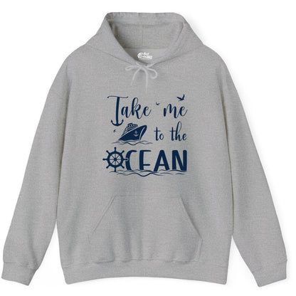 Take Me to the Ocean Shirt - Nautical Cruise Shirt for Ocean Lovers (Hoodie) in Sport Grey - Take Me to the Ocean Nautical Cruise Ship Anchor Wheel Shirt