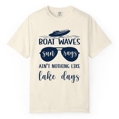 Lake Days Shirt - Fun Lake Life & Boating Summer Vibes Tee (Comfort Color) in Ivory - Boat Waves Sun Rays Lake Days Summer Lake Life Shirt