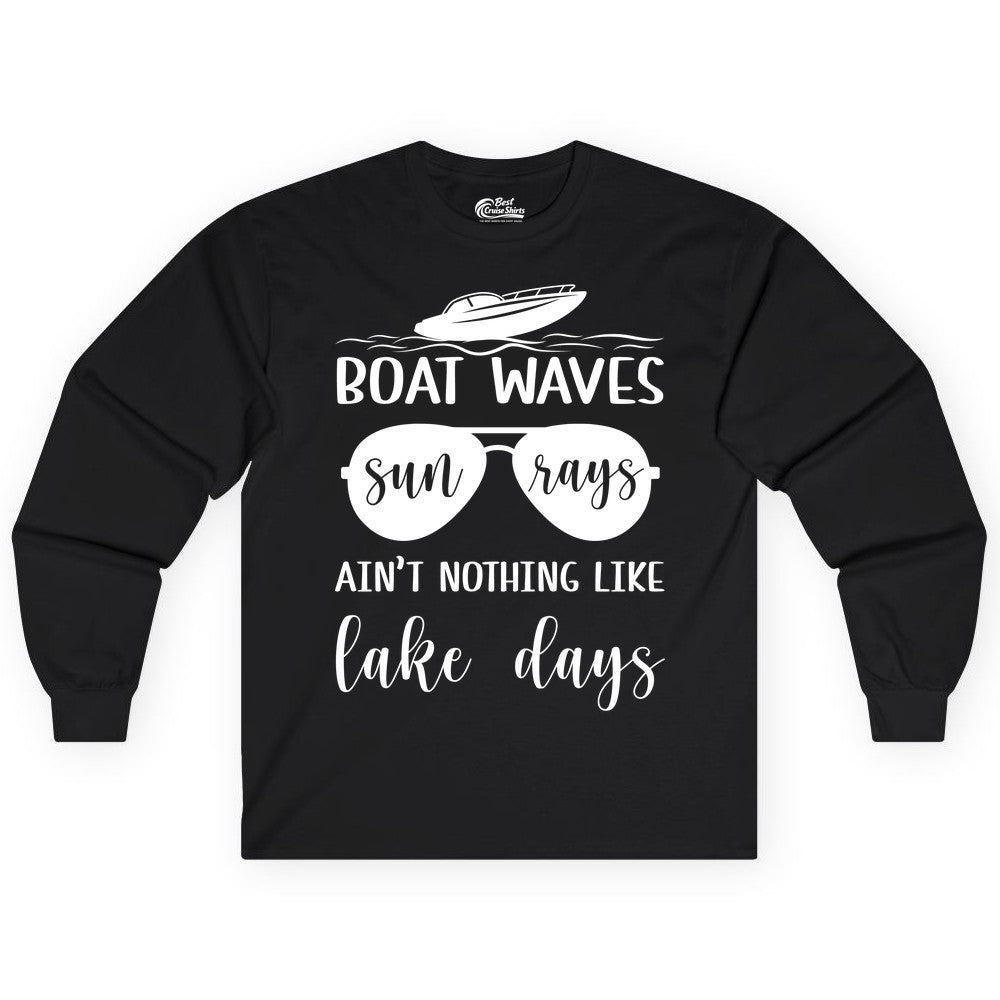 Lake Days Shirt - Fun Lake Life & Boating Summer Vibes Tee (Long Sleeve) in Black - Boat Waves Sun Rays Lake Days Summer Lake Life Shirt
