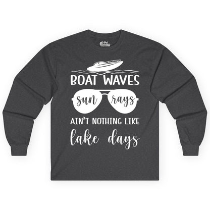 Lake Days Shirt - Fun Lake Life & Boating Summer Vibes Tee (Long Sleeve) in Dark Heather - Boat Waves Sun Rays Lake Days Summer Lake Life Shirt