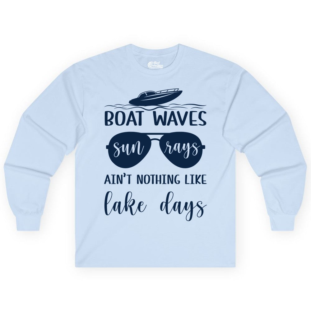 Lake Days Shirt - Fun Lake Life & Boating Summer Vibes Tee (Long Sleeve) in Light Blue - Boat Waves Sun Rays Lake Days Summer Lake Life Shirt