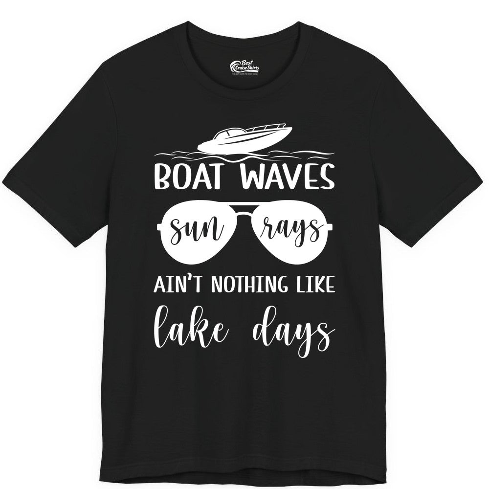 Lake Days Shirt - Fun Lake Life & Boating Summer Vibes Tee (Premium Tee) in Black - Boat Waves Sun Rays Lake Days Summer Lake Life Shirt