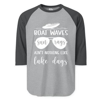 Lake Days Shirt - Fun Lake Life & Boating Summer Vibes Tee (Raglan) in Heather GreyHeather Charcoal - Boat Waves Sun Rays Lake Days Summer Lake Life Shirt