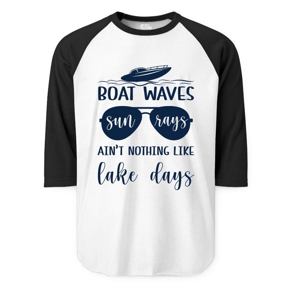 Lake Days Shirt - Fun Lake Life & Boating Summer Vibes Tee (Raglan) in WhiteBlack - Boat Waves Sun Rays Lake Days Summer Lake Life Shirt