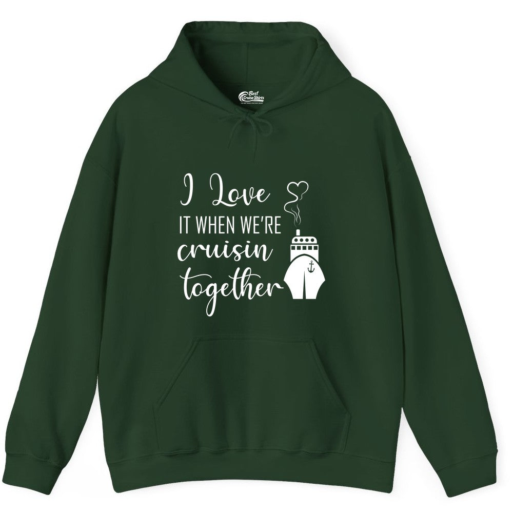 Cruise Couple Shirt - Romantic Cruise Vacation Apparel for Couples (Hoodie) in Forest Green - Cruise Couple Shirt - I Love Cruisin Together Romantic Ship Heart Design