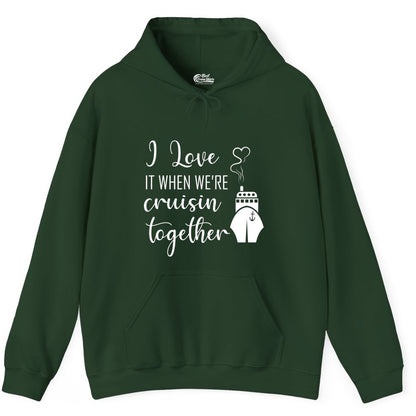 Cruise Couple Shirt - Romantic Cruise Vacation Apparel for Couples (Hoodie) in Forest Green - Cruise Couple Shirt - I Love Cruisin Together Romantic Ship Heart Design