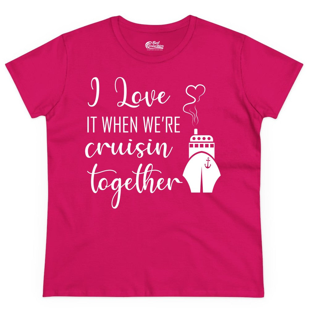 Cruise Couple Shirt - Romantic Cruise Vacation Apparel for Couples (Ladies Tee) in Heliconia - Cruise Couple Shirt - I Love Cruisin Together Romantic Ship Heart Design